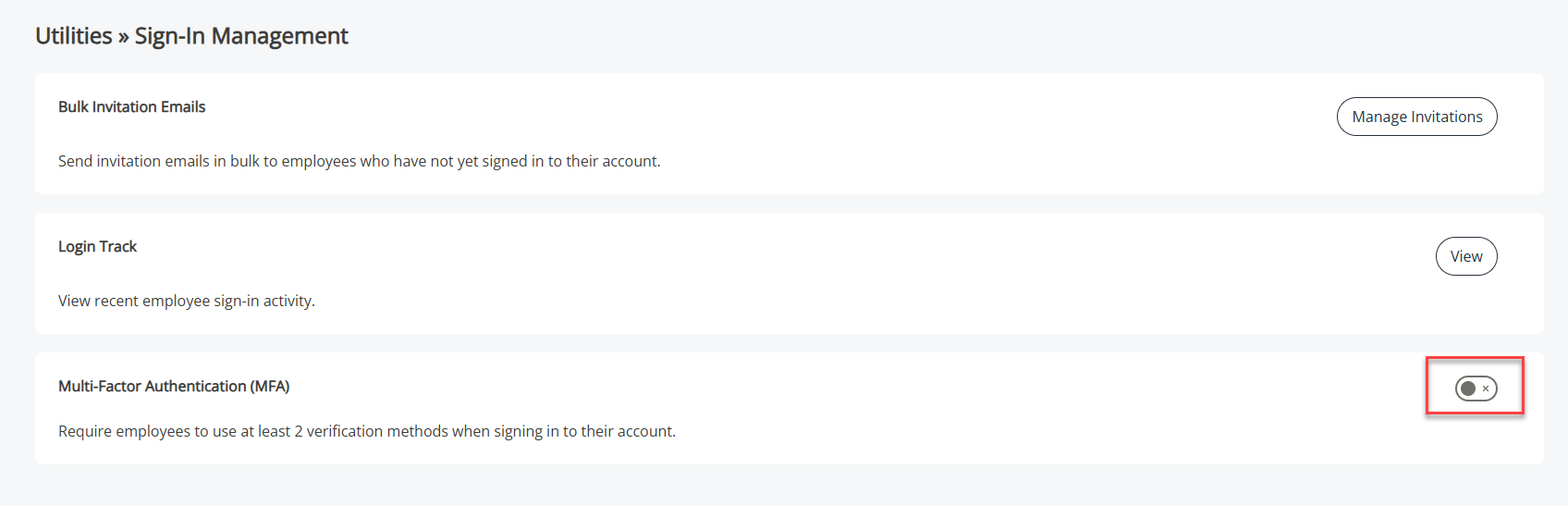 The MFA option in the Sign-In Management screen.